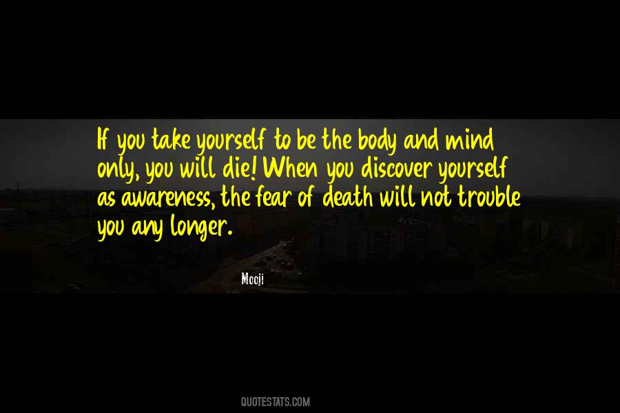 Quotes About Awareness Of Death #20839