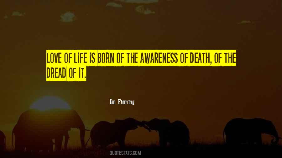 Quotes About Awareness Of Death #598623
