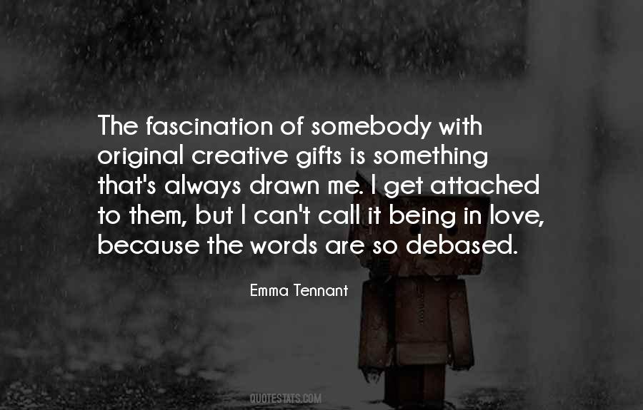 Quotes About Fascination #1265909