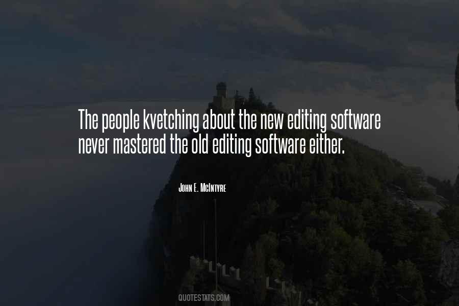 Quotes About Editing Software #1255579