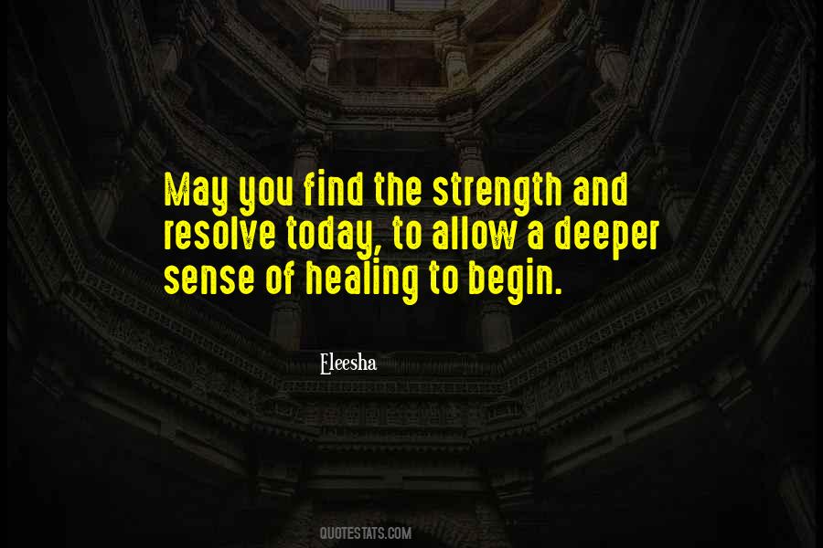 Quotes About Strength And Healing #516393