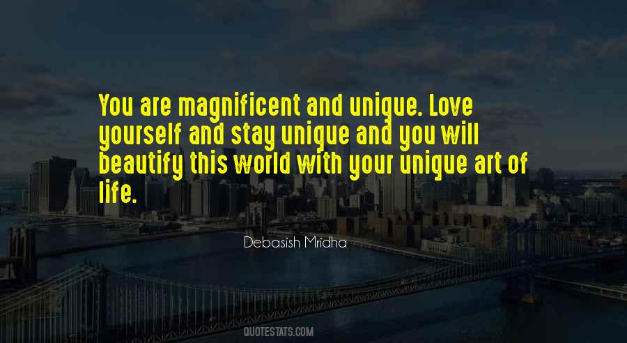 You Are Magnificent Quotes #422575