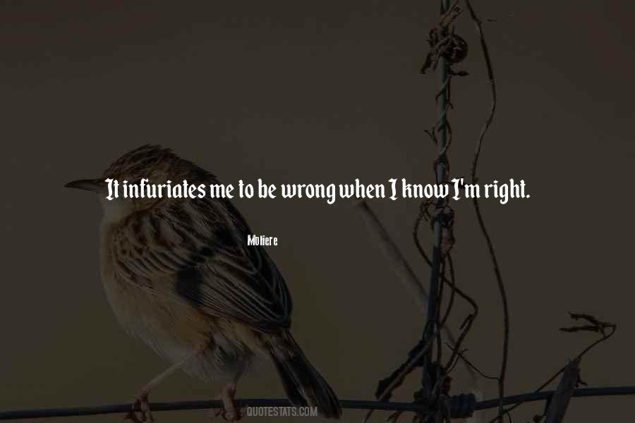 I M Right Quotes #1667351