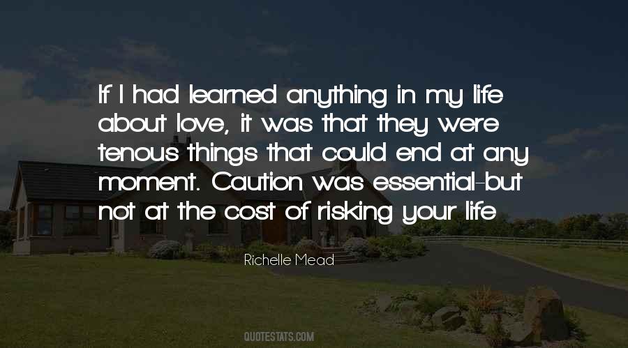 Quotes About Caution In Love #1641196