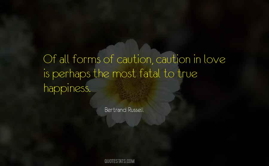 Quotes About Caution In Love #1734325