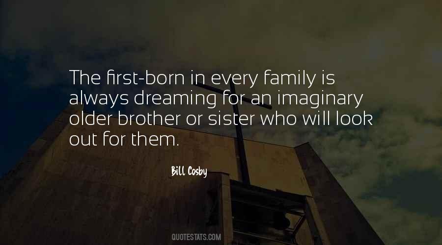 Quotes About First Born Sister #1163746