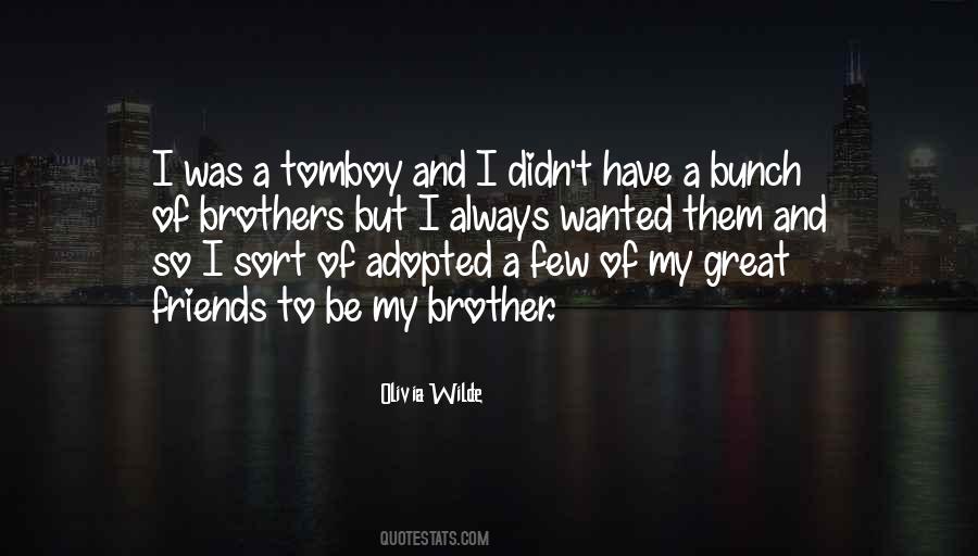 Quotes About Adopted Brother #938487