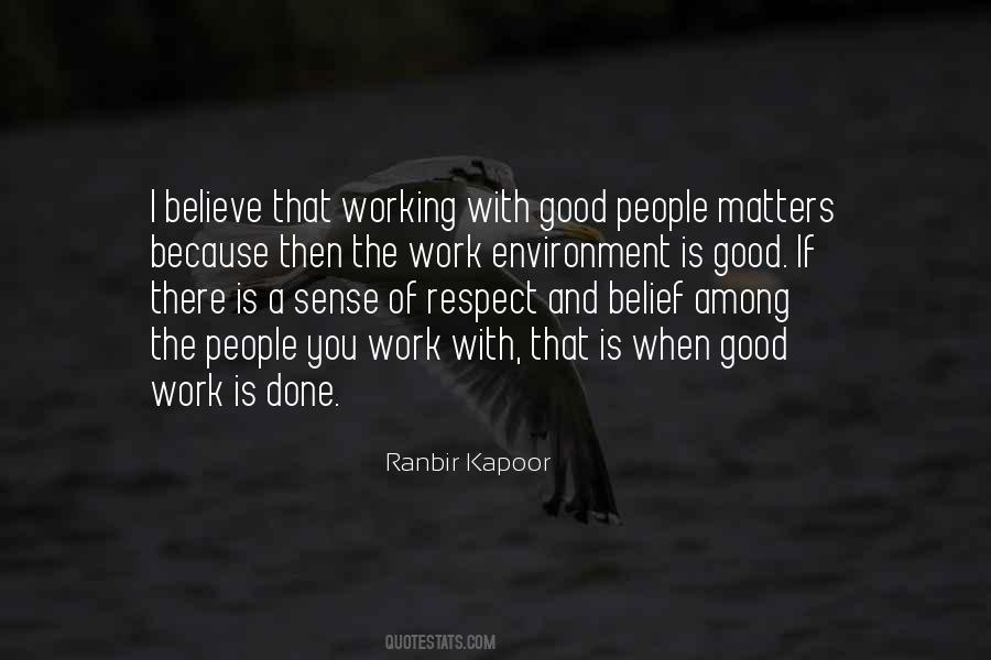 Quotes About A Good Work Environment #1436259