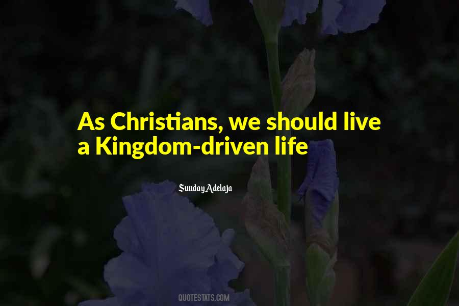 Quotes About A Kingdom #1241464