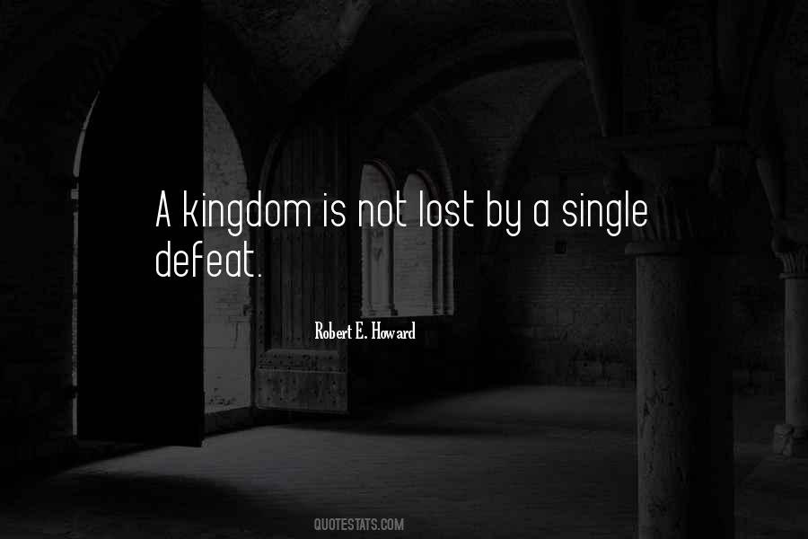 Quotes About A Kingdom #1755969