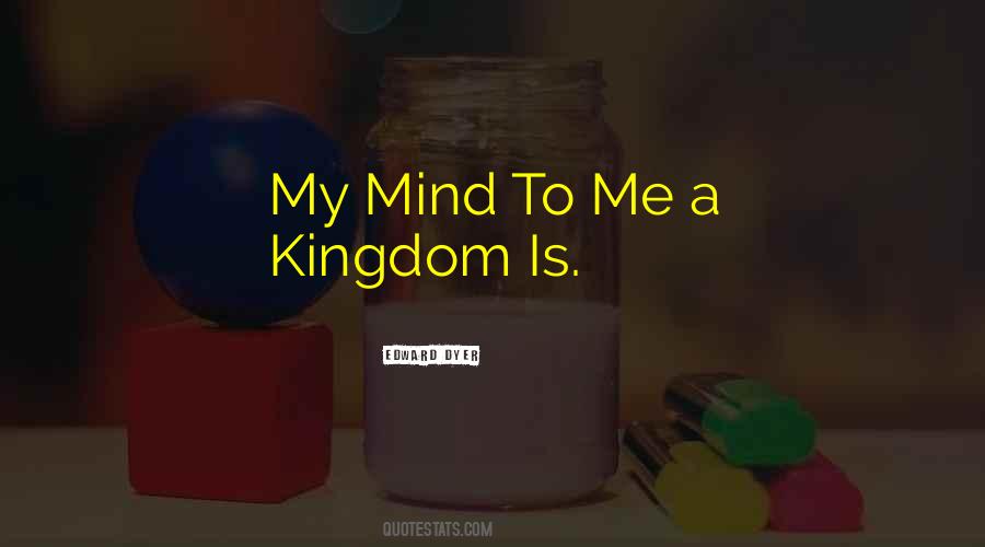 Quotes About A Kingdom #256974