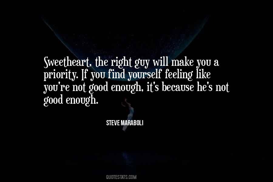 Quotes About Find The Right Guy #984202