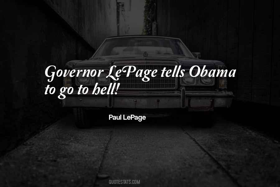 Governor Lepage Quotes #1449751