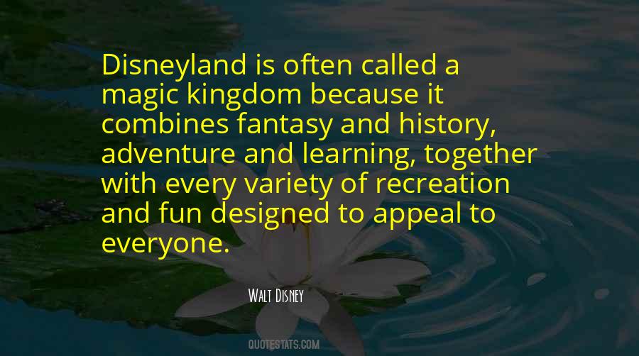 Quotes About Magic Kingdom #1854735