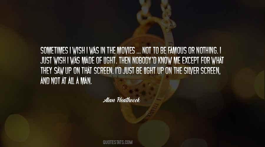 Quotes About The Silver Screen #1847365