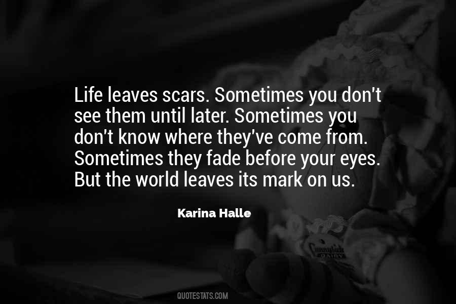 Quotes About Scars #110551