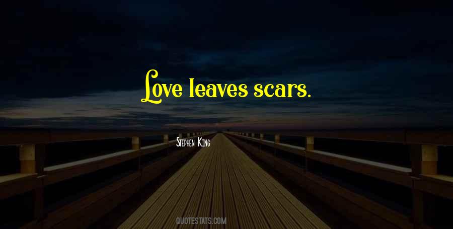 Quotes About Scars #127368