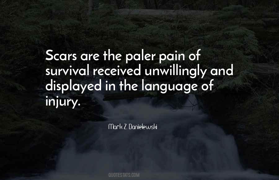 Quotes About Scars #1391583