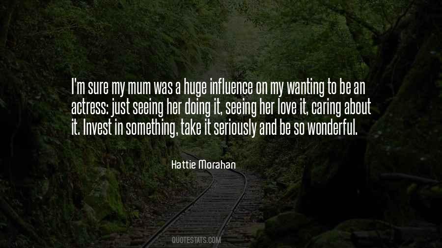 I Love My Mum Quotes #1336893