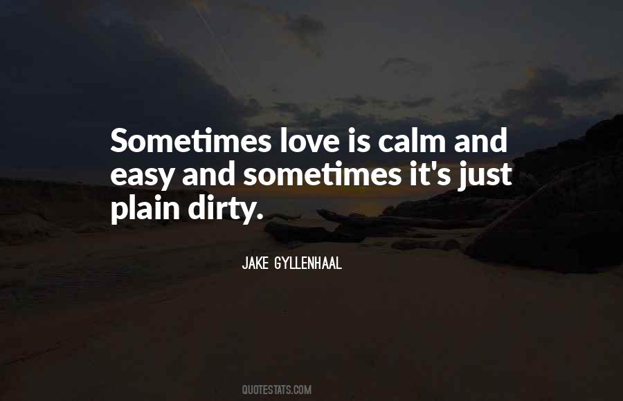 Quotes About Sometimes Love #1123875