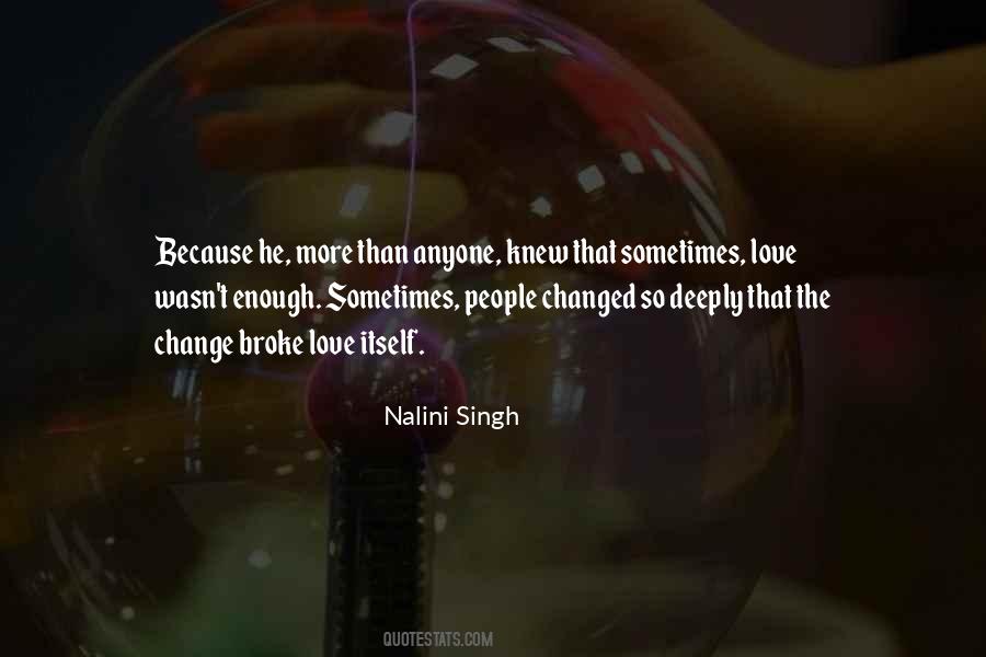 Quotes About Sometimes Love #377917