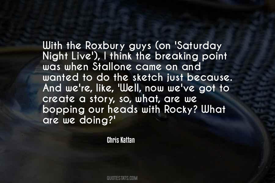 Quotes About Saturday Night Live #1002610