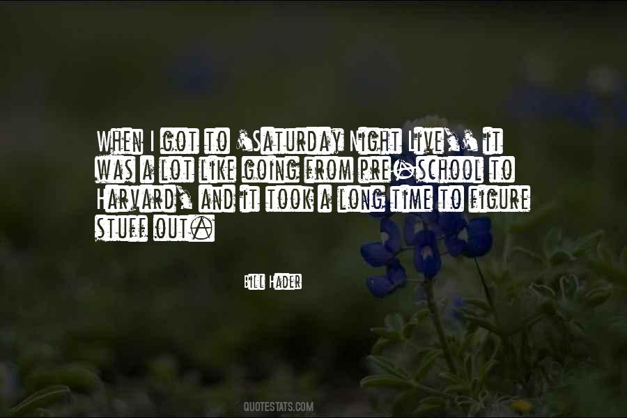 Quotes About Saturday Night Live #1573326