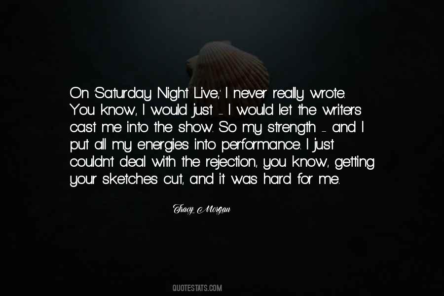 Quotes About Saturday Night Live #1609666