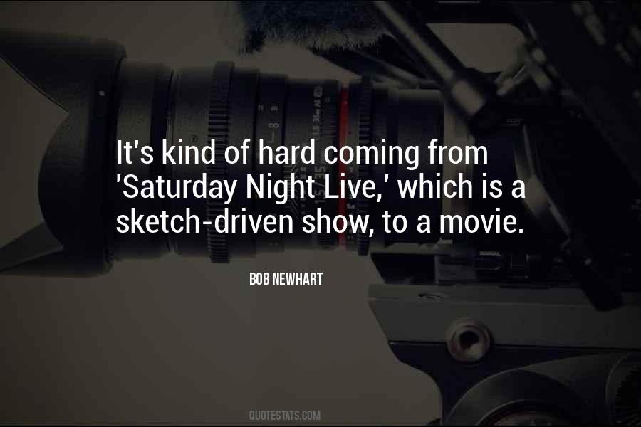 Quotes About Saturday Night Live #173136