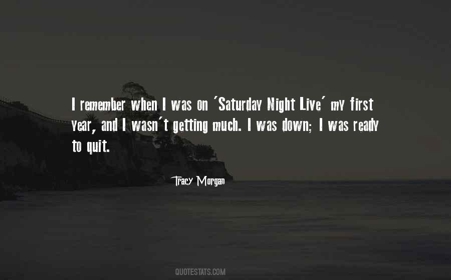 Quotes About Saturday Night Live #1747886