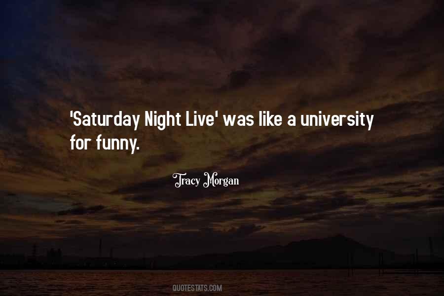 Quotes About Saturday Night Live #1772094