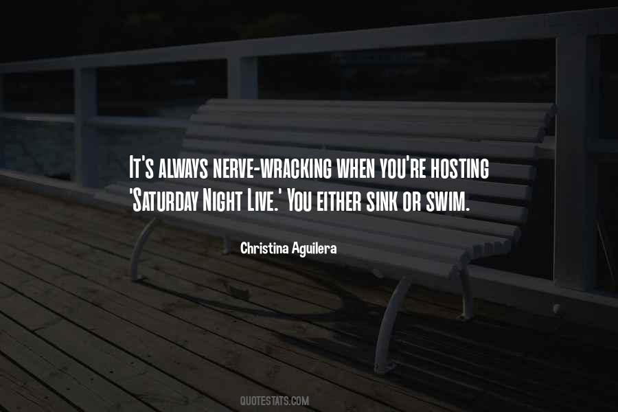 Quotes About Saturday Night Live #466594