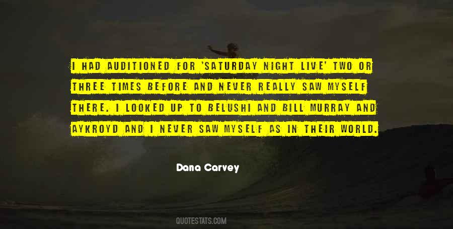 Quotes About Saturday Night Live #620447