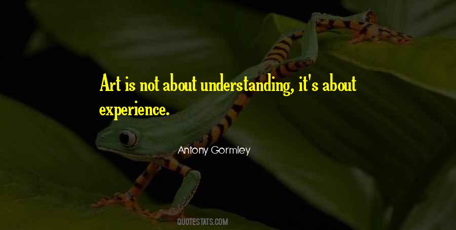 Understanding It Quotes #1789663