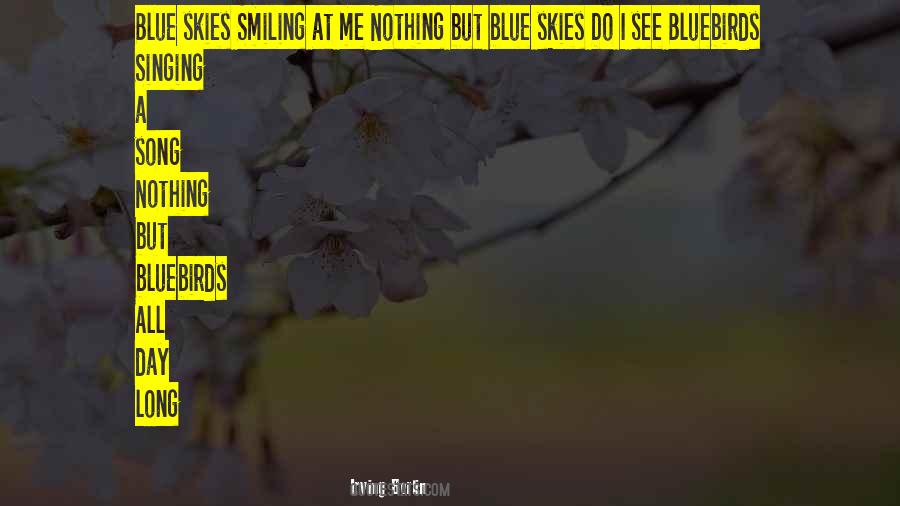 Quotes About Bluebirds #1408607