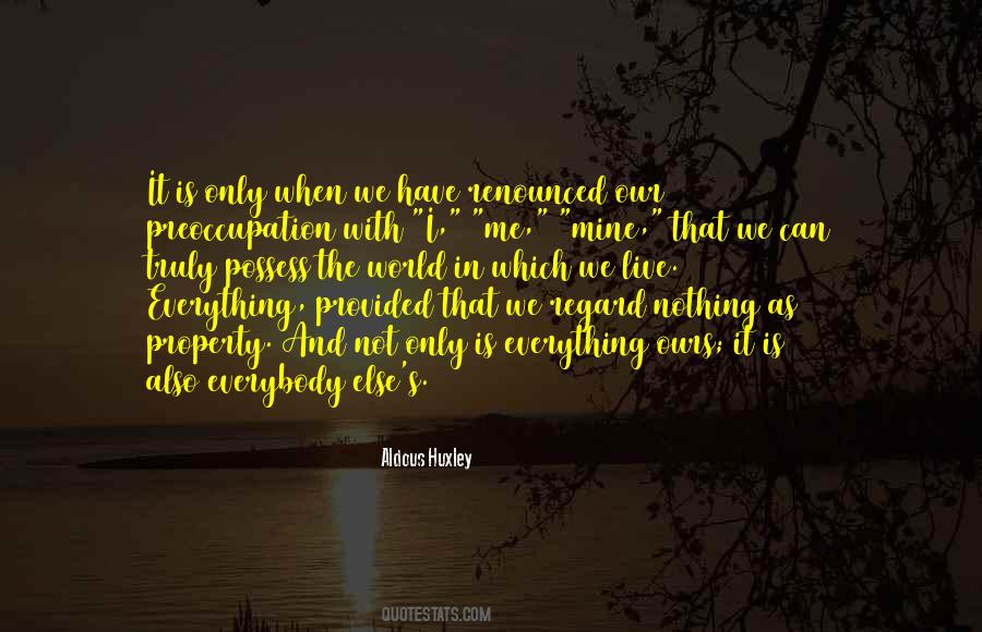 Possess Nothing Quotes #1370981