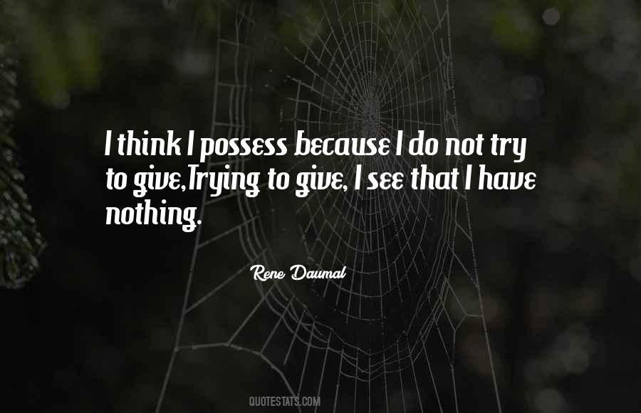 Possess Nothing Quotes #1371224