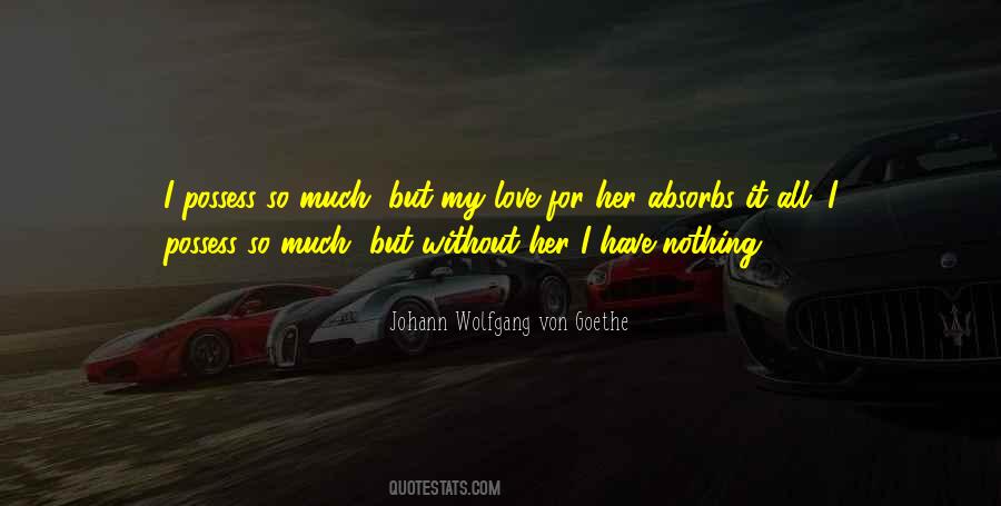 Possess Nothing Quotes #477003