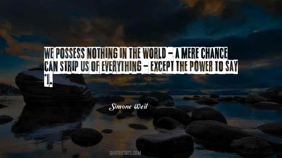Possess Nothing Quotes #58728