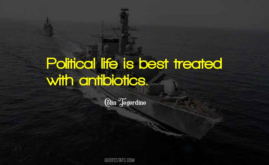 Political Life Quotes #1269803
