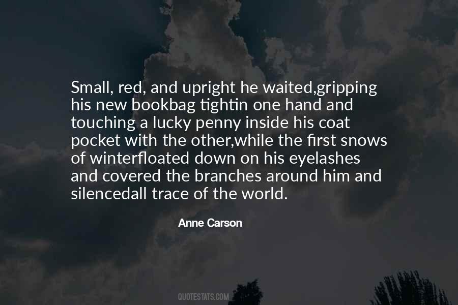 Silence Of Snow Quotes #1378682