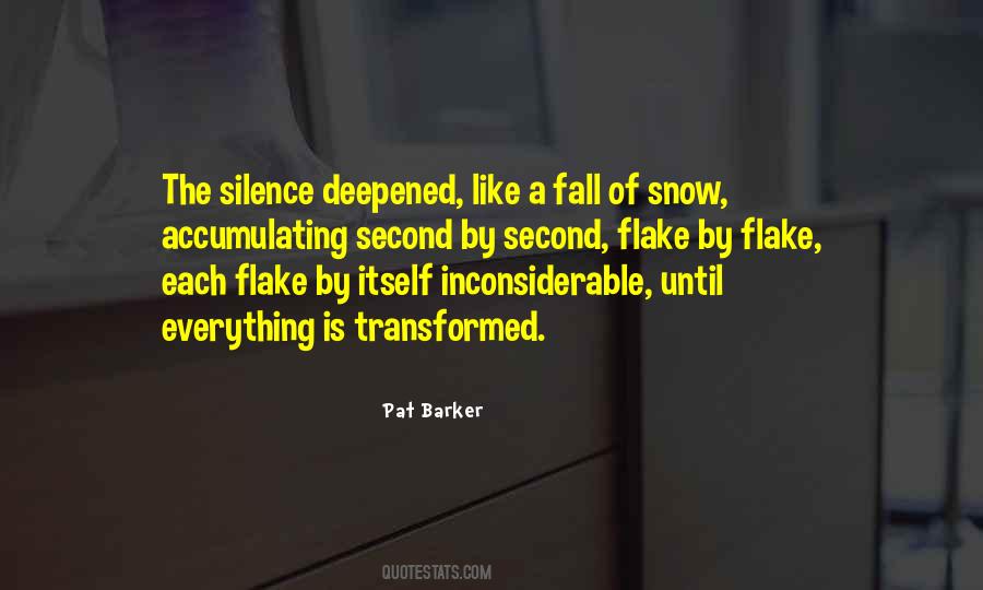 Silence Of Snow Quotes #314653