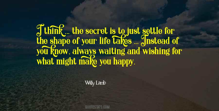 Quotes About Waiting And Wishing #1853182