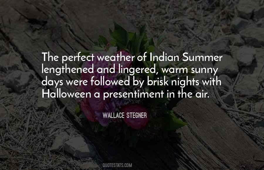 Quotes About Warm Sunny Days #245821