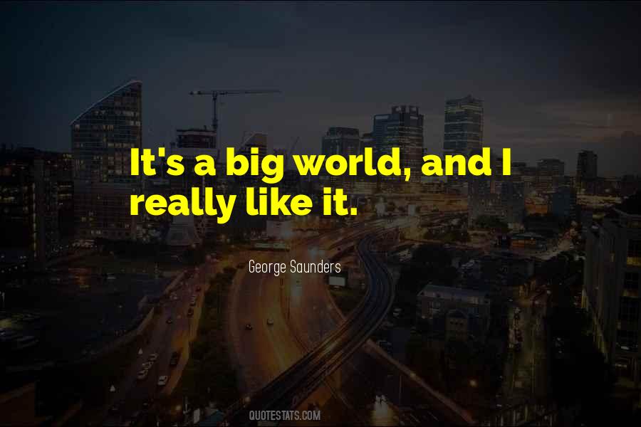 Quotes About A Big World #1569166