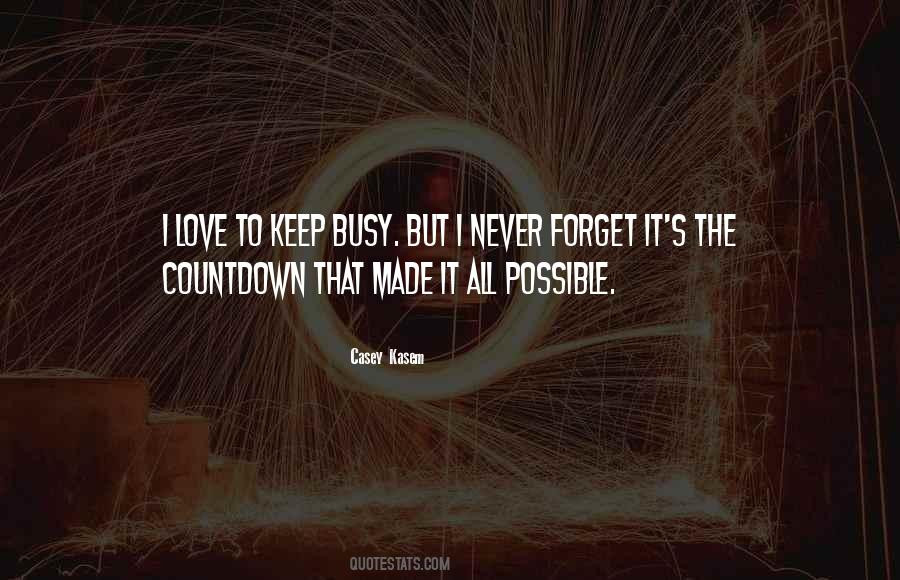 Quotes About Love Busy #503217