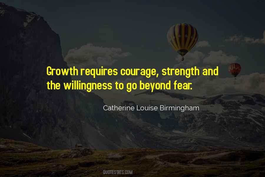 Quotes About Strength And Growth #774597