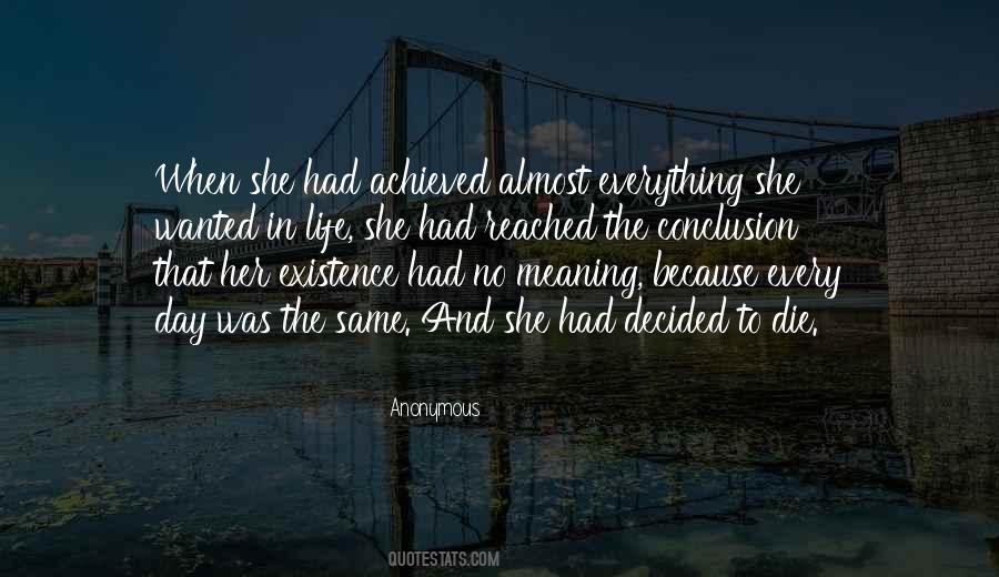 Die Existence Quotes #362344