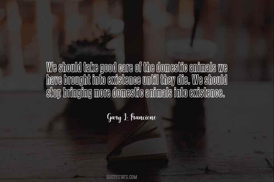 Die Existence Quotes #447266