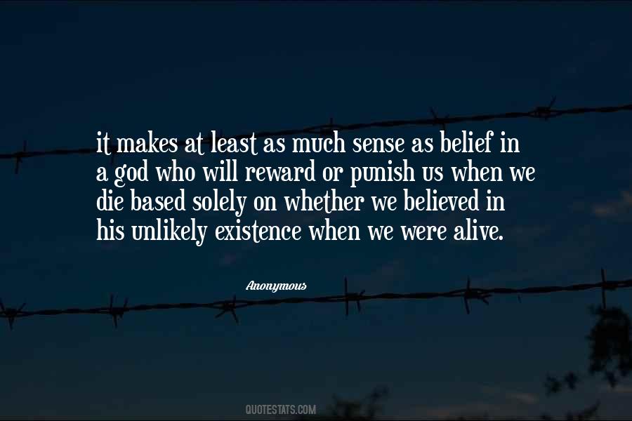 Die Existence Quotes #717954